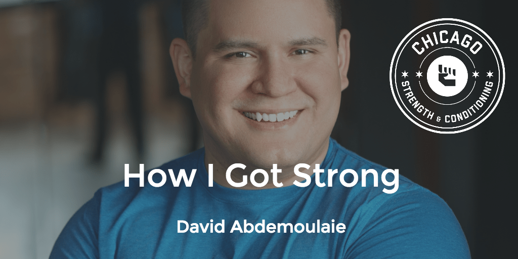 How I Got Strong - David Abdemoulaie